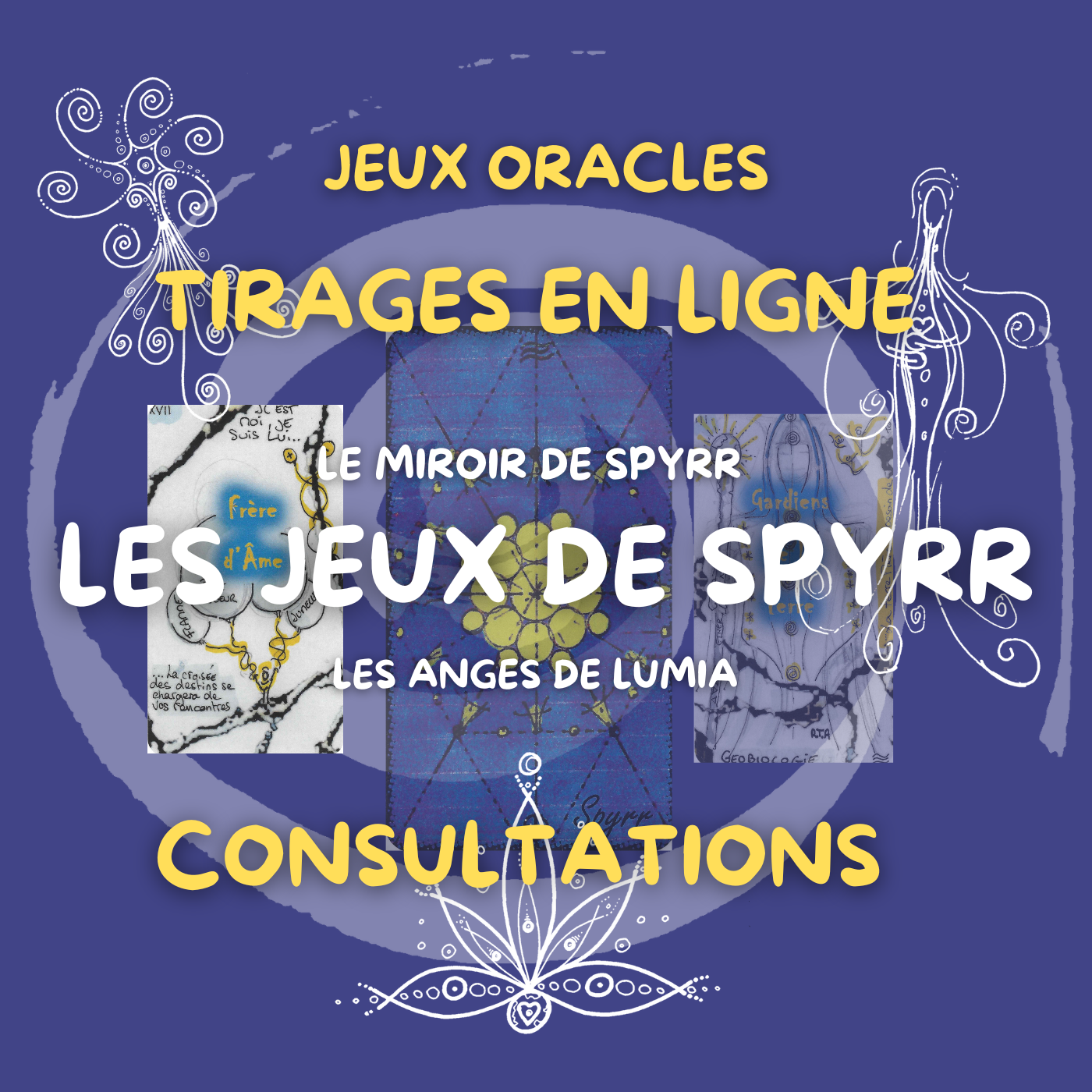 LES JEUX  DE SPYRR "Oracles en ligne"