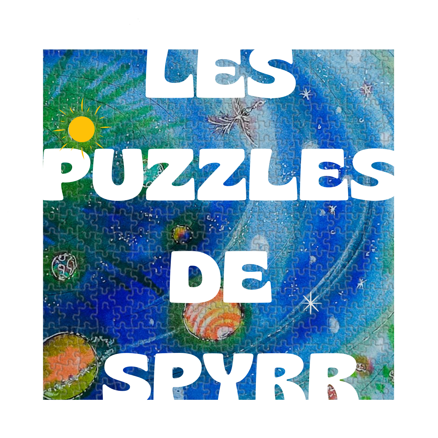 LES PUZZLES DE SPYRR